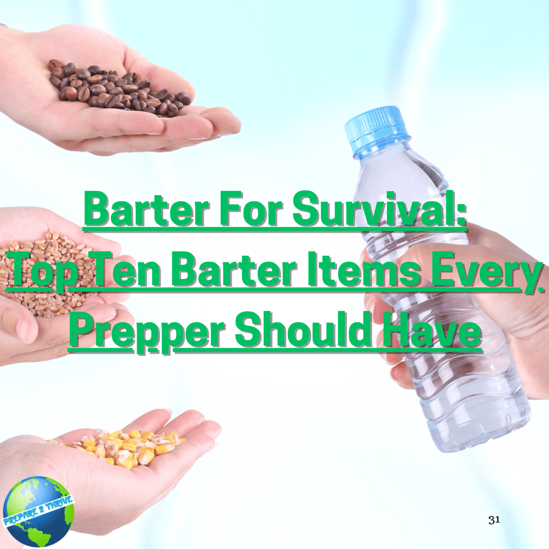 Barter For Survival: Top Ten Barter Items Every Prepper Should Have